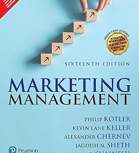Marketing Management | Indian Case Studies Included| Sixteenth Edition| By Pearson